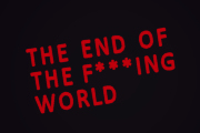 The End of the F***ing World on Netflix