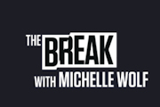 The Break with Michelle Wolf on Netflix