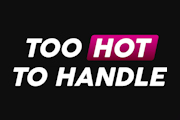 'Too Hot To Handle' Renewed For Season 4