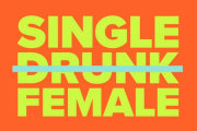 Single Drunk Female on Freeform